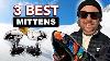 3 Best Snowboard Mittens