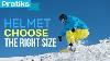 Ski Snowboard How To Choose The Right Size For Your Helmet Sports
